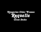 Hungarian Older Woman Raquelle Great Sucks snapshot 1