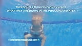 This couple thinks no one knows what they are doing underwater in the pool but the voyeur does snapshot 1