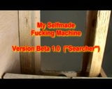 Fucking machine Selfmade -First try snapshot 1