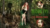 POISON IVY AND THE INVISIBLE MAN -  Preview - ImMeganLive snapshot 2