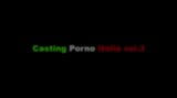 Casting Porno Italia Vol.3 (Full Movie) snapshot 1