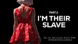 Audio porn - eu sou o escravo deles - Parte 2 - Extrato snapshot 2