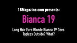 Long Haired Euro Blonde Bianca 19 Goes Topless Outside? What? snapshot 1