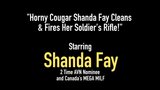 La tardona arrapata Shanda Fay pulisce e spara il fucile del suo soldato! snapshot 1