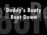 Daddy's booty beat down snapshot 1