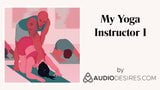 My Yoga Instructor (Erotic Audio Porn for Women, Sexy ASMR) snapshot 3