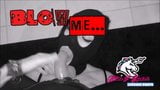 Blow me snapshot 4