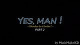 Yes Man #2 - Blondes do it better - PMV - MusicMajkelXD snapshot 1