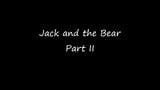 Jack et l'ours - partie 2 snapshot 1