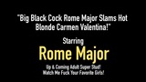 Большой черный член Rome Major шлепает горячую блондинку Carmen Valentina! snapshot 1