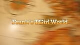 FRANKS TGIRLWORLD - Lorena Angel возбуждена, чтобы играть с тобой snapshot 1