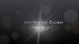 Vanishing Brown Sugar 1657 snapshot 1