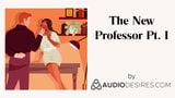 नए प्रोफेसर पं. मैं (महिलाओं के लिए कामुक ऑडियो पोर्न, asmr) snapshot 8
