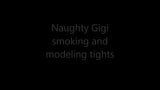 Naughty Gigi smoking and modeling tights snapshot 1