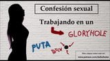 Spanish audio. Confesion sexual: Trabaja en un gloryhole. snapshot 15