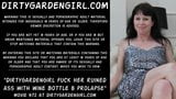 Dirtygardengirl follando su culo arruinado con botella de vino snapshot 2