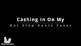 Cashing in on My Step-Aunt's Favor - Jane Cane, Shiny Cock Films snapshot 1