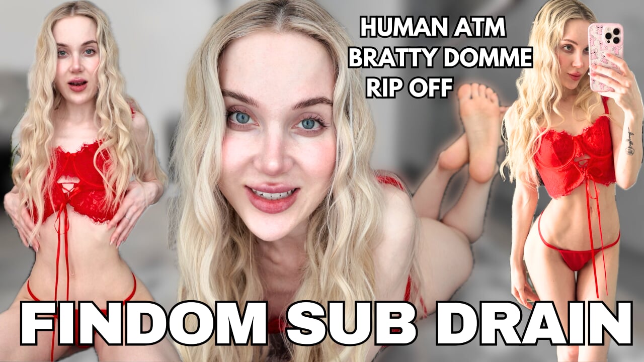 Findom Brat ทําลายคุณ - Findom ดูดน้ําเงี่ยนมนุษย์ ATM WALLET ดูดควยโดย Sofie Skye