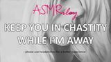 EroticAudio - Keep You In Chastity While I'm Away - ASMRiley snapshot 3