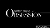 BLACKED - Carter Cruise obsesi, bab 2 snapshot 2