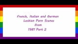 French, Italian and German lesbian scenes from 1981 part 02 snapshot 1