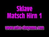 Miss Cheyenne & Sklave Matschhirn - Part 1 snapshot 1