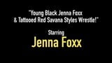 Young Black Jenna Foxx & Tattooed Red Savana Styles Wrestle! snapshot 1