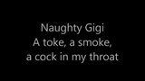 Naughty Gigi - A toke, a smoke, a cock in my throat snapshot 1