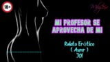 Profesoara mea profită de mine - poveste erotică - (asmr) snapshot 13