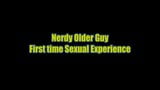 Nerdy, älterer Typ, erstmals Sex snapshot 1