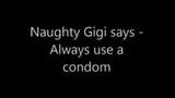 Naughty Gigi - utilise toujours un préservatif snapshot 1