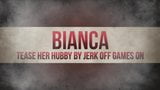 Bianca Teases Her Hubby With Jerking Off Games snapshot 3