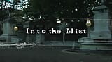 Into the Mist Episode Vi: Mysteries Everywhere snapshot 1