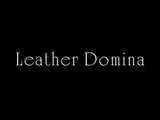 The Leather Domina - Leather Fetish - Total Leather Bondage snapshot 1