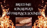 BREED ME! (Fireplace ASMR) snapshot 9