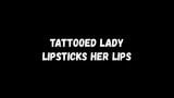 Tattooed Lady with Lipsticks on Her Lips snapshot 2