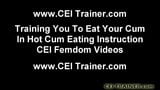 Cum quick so I can make you eat it CEI snapshot 3