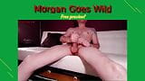 Morgan Goes Wild - Wanking to  - Free preview snapshot 7