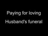 Paying for loving husband's funeral costs snapshot 1