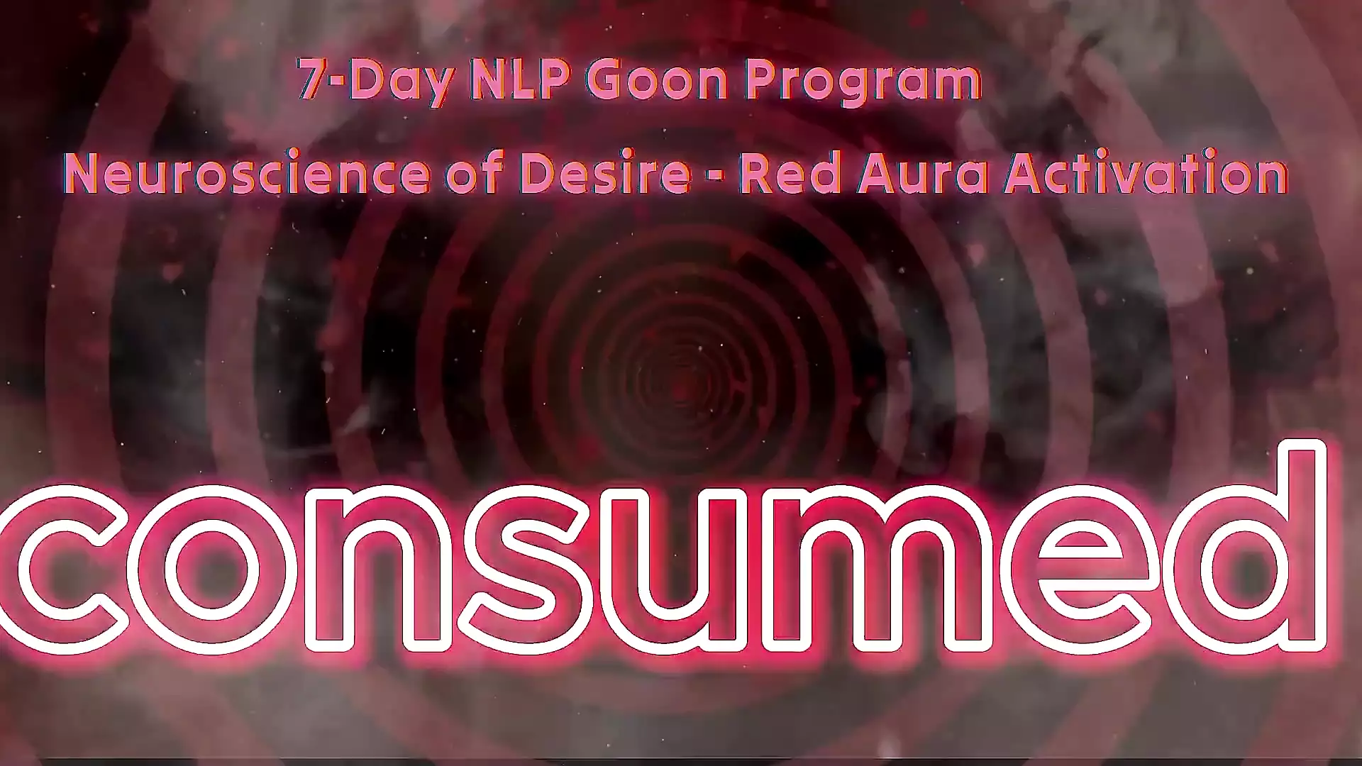 7-day Nlp Goon Program Neuroscience of Desire - Red Aura Activation ...