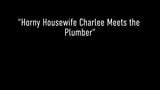 Grote tieten huisvrouw Charlee Chase noemt haar opgehangen loodgieter! snapshot 1