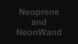 Neoprene and NeonWand snapshot 1