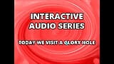 Solo audio: serie de audio interactiva hoy visitamos el gloryhole snapshot 5