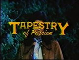 TAPESTRY OF PASSION snapshot 2