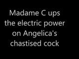 Madame C ups the power on Angelica's cock cage snapshot 1