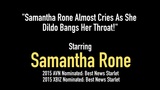 Samantha Rone Almost Cries As She Dildo Bangs Her Throat! snapshot 1