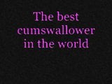 The best cumswallower snapshot 1