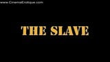 The Slave trailer snapshot 1