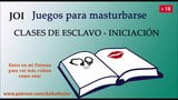 JOI - Clases para ser un buen esclavo sexual. Nivel uno. snapshot 1