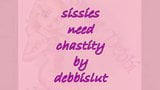 sissies need chastity snapshot 1